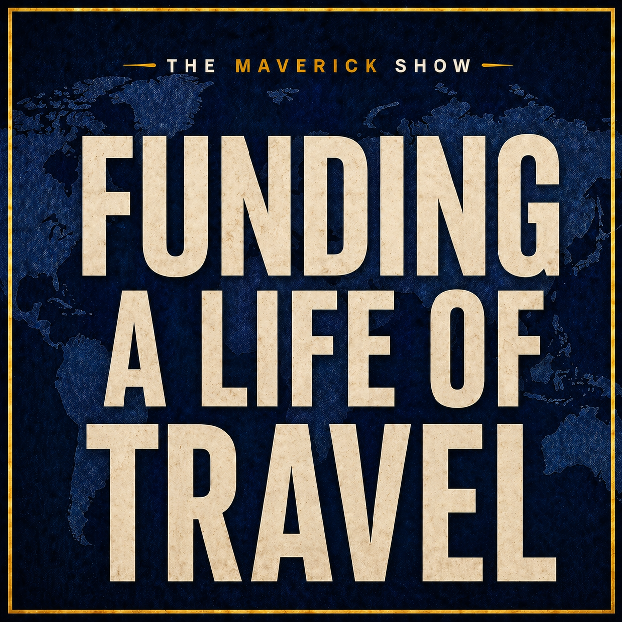 Funding a Life of Travel